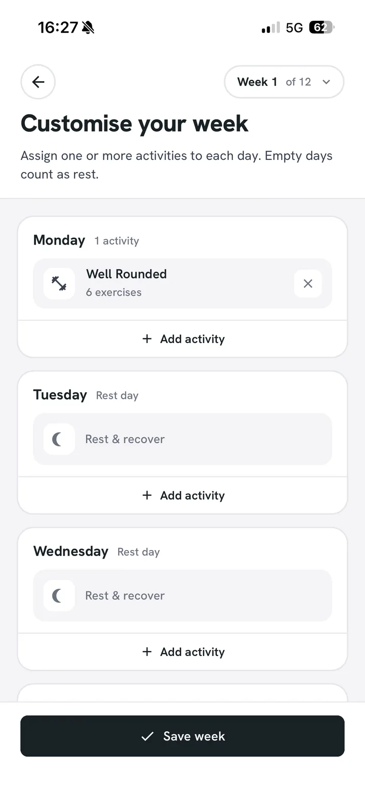 Customising week one of a plan, assigning activities to each day with rest days between them.